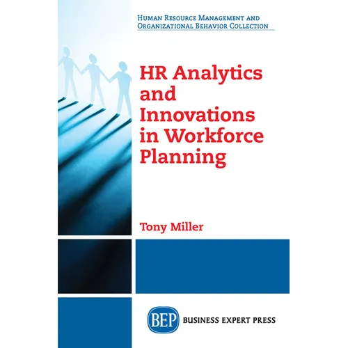 HR Analytics and Innovations in Workforce Planning