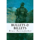 Bullets & Billets