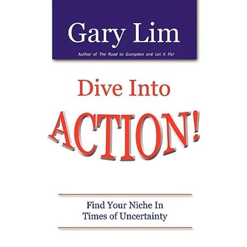 Dive Into ACTION! Find Your Niche in Times of Uncertainty