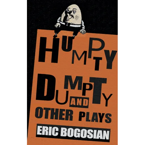 Humpty Dumpty and Other Plays