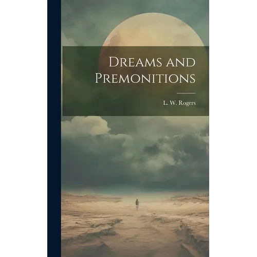 Dreams and Premonitions