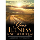 Your Illness is Not Your Equal - Paperback