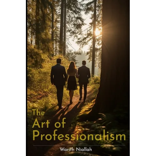 The Art of Professionalism