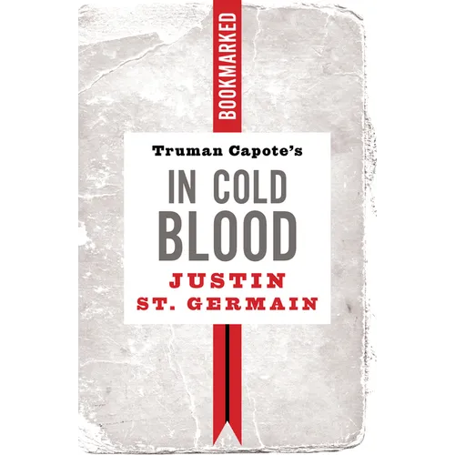 Truman Capote's in Cold Blood: Bookmarked