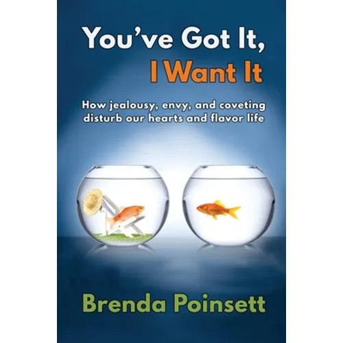 You've Got It, I Want It