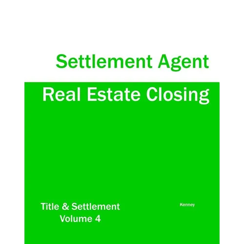 Real Estate Closing - Settlement Agent