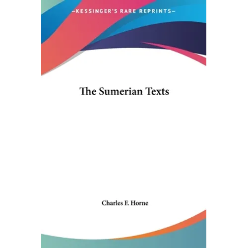 The Sumerian Texts
