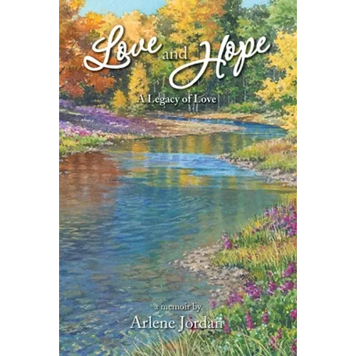 Love and Hope: The Legacy of Love