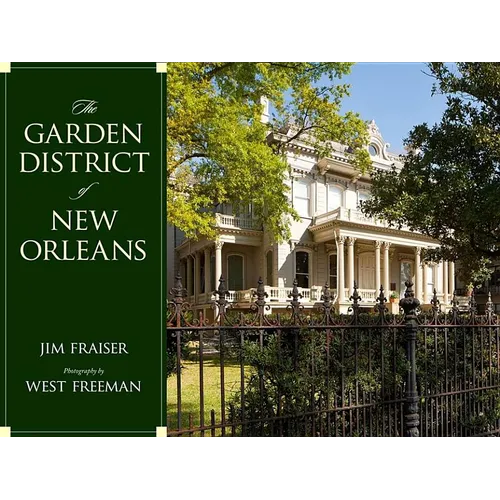 The Garden District of New Orleans