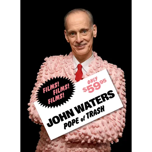 John Waters: Pope of Trash