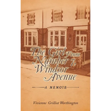 The Girl From Number 7, Windsor Avenue: A memoir
