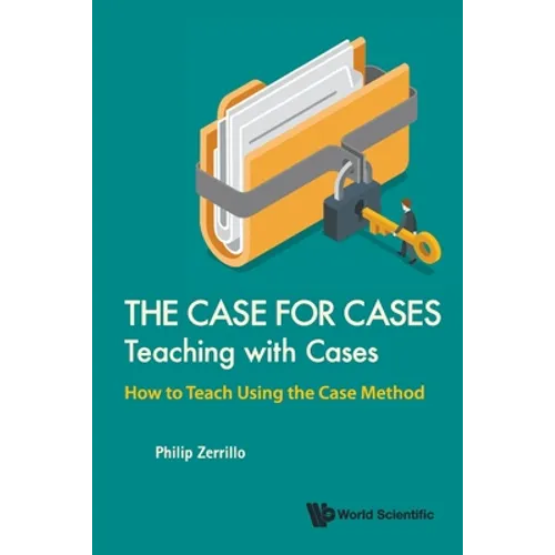 Case for Cases: Teaching with Cases, the