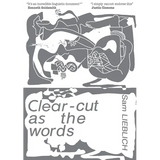 Clear-cut as the words - Paperback