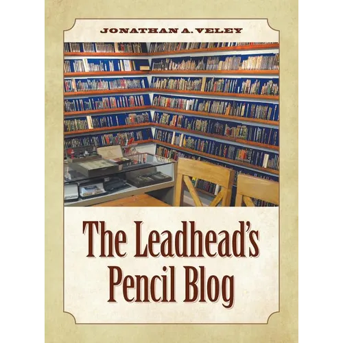 The Leadhead's Pencil Blog