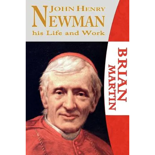 John Henry Newman-His Life and Work