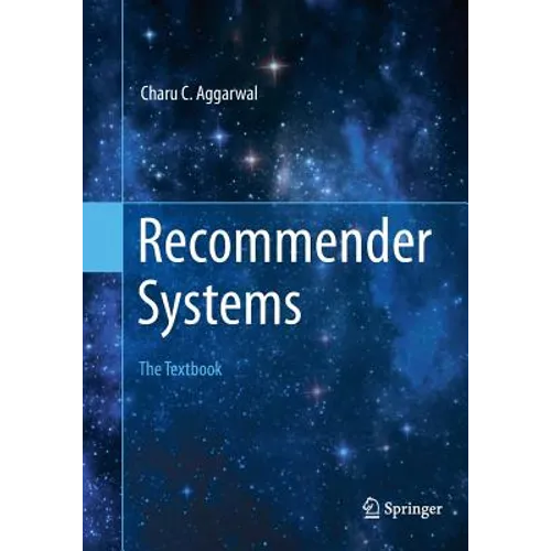 Recommender Systems: The Textbook