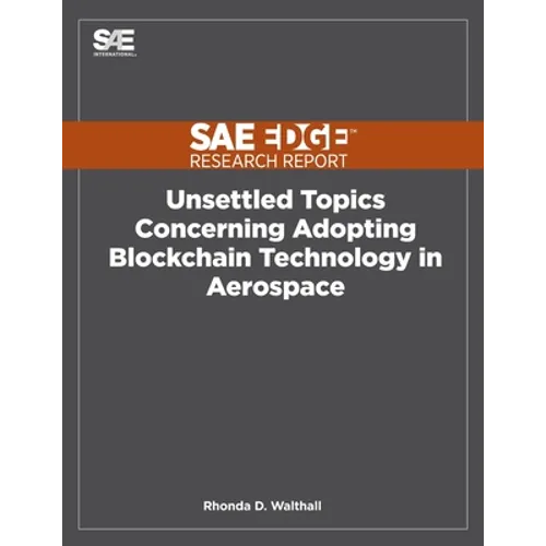 Unsettled Topics Concerning Adopting Blockchain Technology in Aerospace
