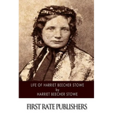 Life of Harriet Beecher Stowe - Paperback