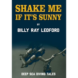 Shake Me If It's Sunny - Hardcover
