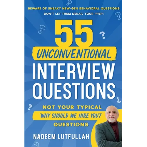 55 Unconventional Interview Questions