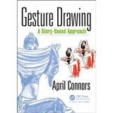 Gesture Drawing: A Story-Based Approach
