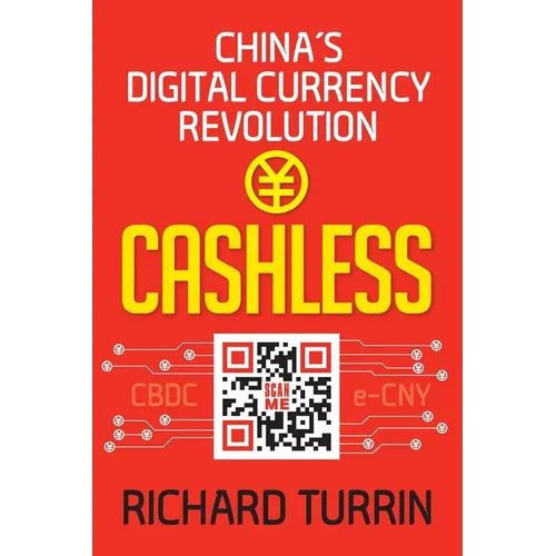 Cashless: China's Digital Currency Revolution