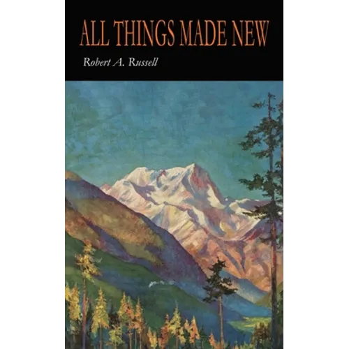 All Things Made New