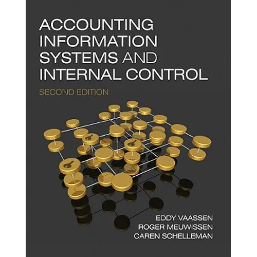 Accounting Information Systems and Internal Control