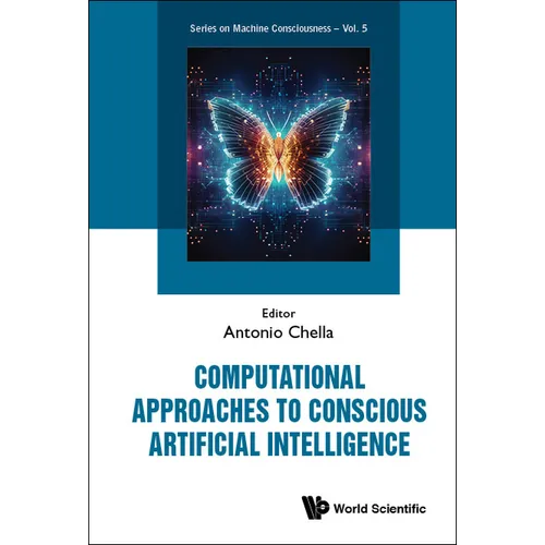 Computational Approaches Conscious Artificial Intelligence