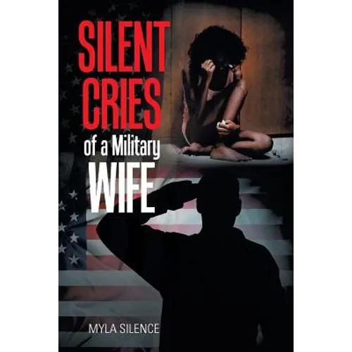 Silent Cries of a Military Wife