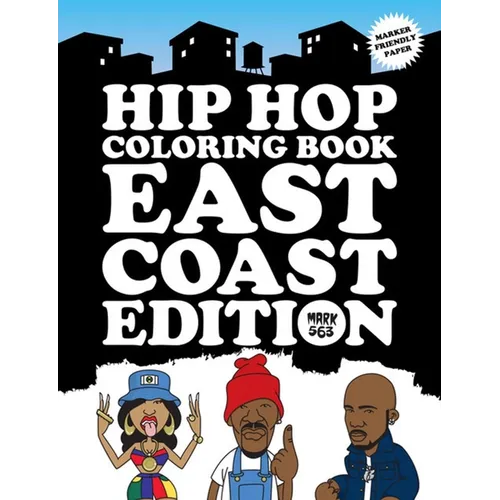 Hip Hop Coloring Book: East Coast Edition