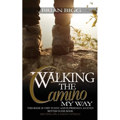 Walking the Camino: My Way