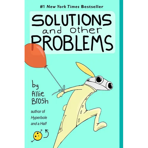 Solutions and Other Problems