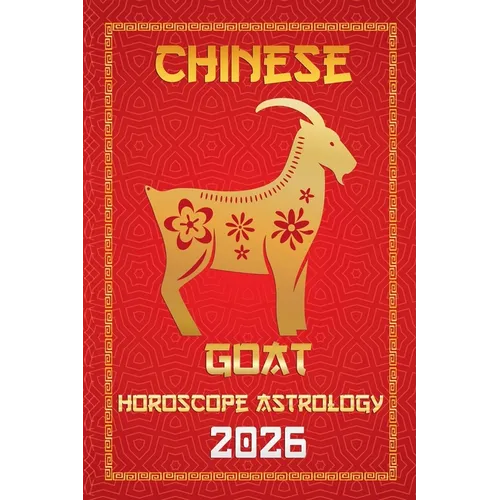 Goat Chinese Horoscope 2026
