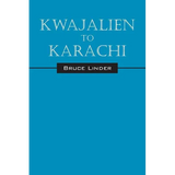 Kwajalien to Karachi