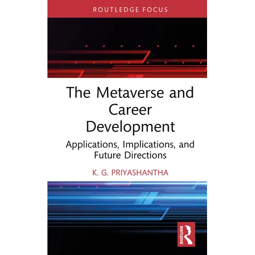 The Metaverse and Career Development: Applications, Implications, and Future Directions