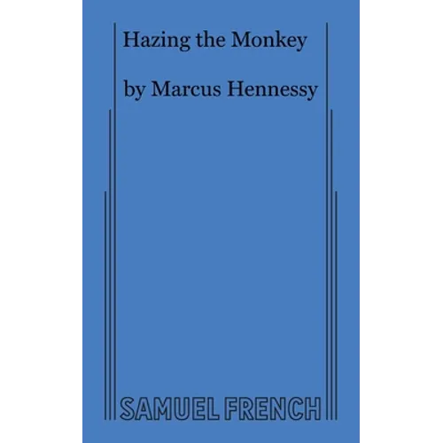 Hazing the Monkey