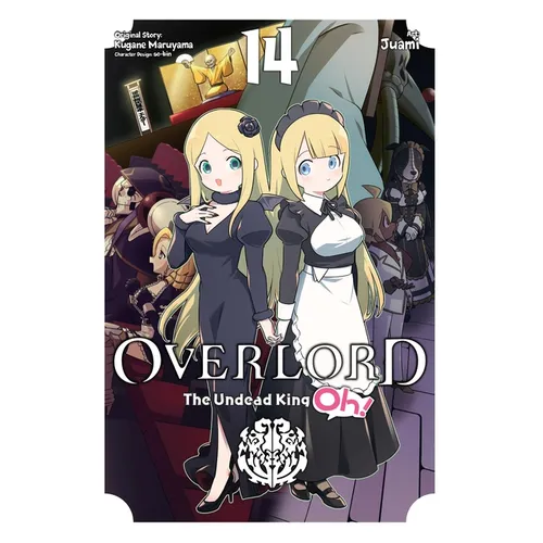 Overlord: The Undead King Oh!, Vol. 14: Volume 14