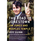 The Road to Jonestown: Jim Jones and Peoples Temple - Paperback