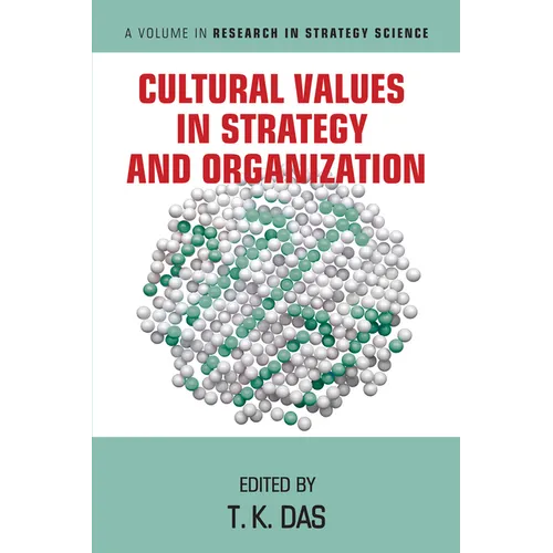 Cultural Values in Strategy and Organization