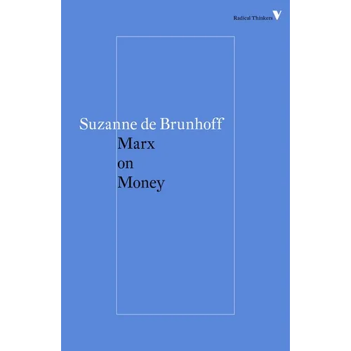 Marx on Money