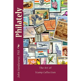 Philately: The Art of Stamp Collection