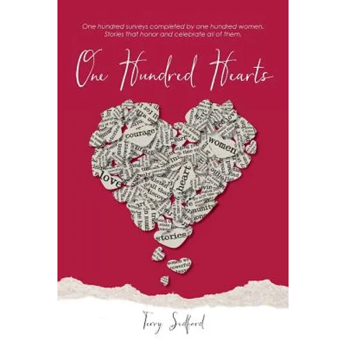 One Hundred Hearts: Inspiring Stories from the Women who Lived Them
