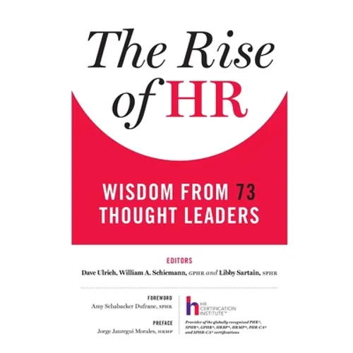 The Rise of HR: Wisdom from 73 Thought Leaders