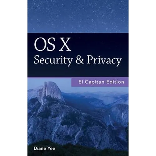 OS X Security & Privacy, El Capitan Edition