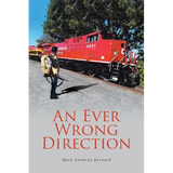 An Ever Wrong Direction - Paperback
