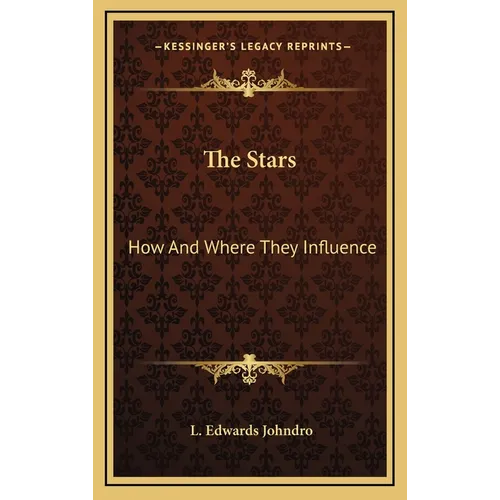 The Stars: How And Where They Influence