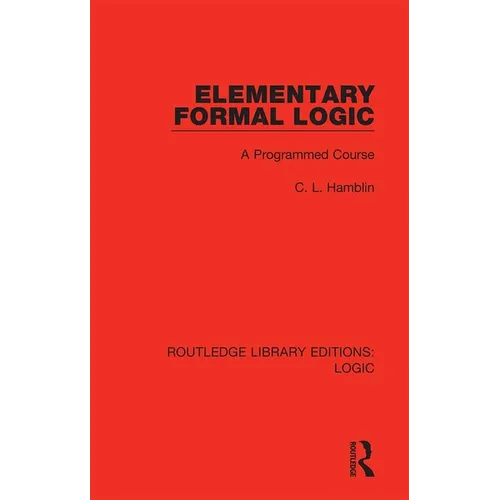 Elementary Formal Logic: A Programmed Course