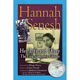 Hannah Senesh: Her Life and Diary, the First Complete Edition