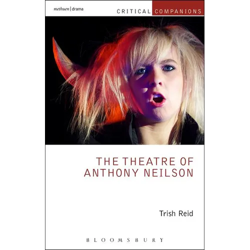 The Theatre of Anthony Neilson